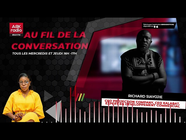 ABK RADIO -  AU FIL DE LA CONVERSATION  - RICHARD SIAYOJIE  -  13 07 2023