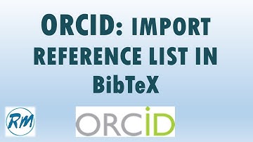 How to import works/publications in BibTex into your ORCID account