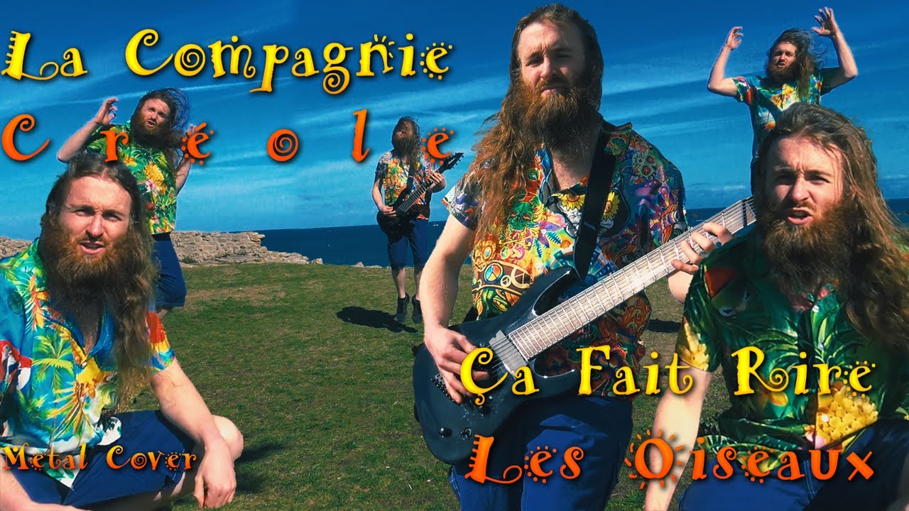 LA COMPAGNIE CRÉOLE - Ça Fait Rire Les Oiseaux (Metal Cover by AFA