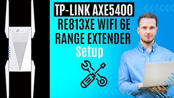 TP-Link AXE5400 RE813XE WiFi 6E Range Extender Setup Using Web Browser