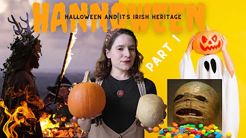 Hannoween! A Deep dive into the History of Halloween and the Irish Samhain, part 1