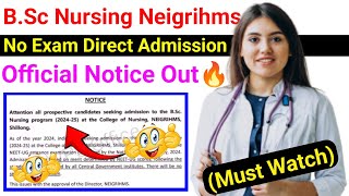 2024 B.Sc Nursing Neigrihms Shillong Admission Process Change 🔥No Exam Direct Admission🤛New Update🌟