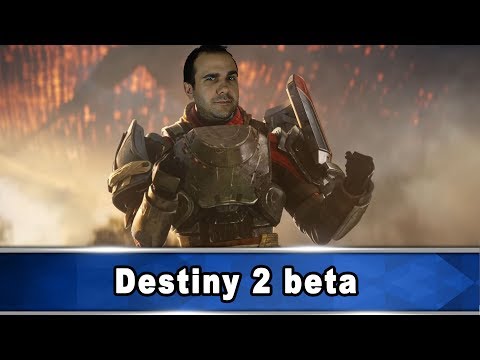 Destiny 2 beta (All classes, All modes)