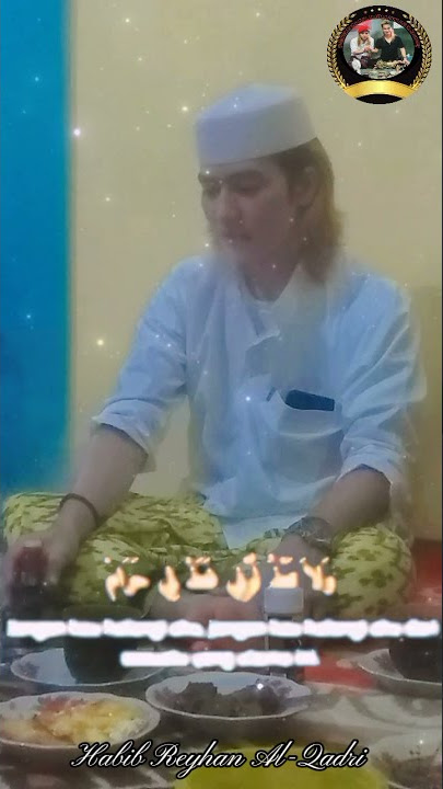 story 30 detik Habib reyhan al-qodri.💞❤️🇮🇩