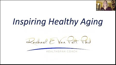 Inspiring Healthy Aging with Rachael Van Pelt, PhD