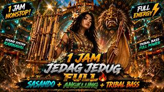 1 JAM JEDAG JEDUG FULL 🔥 Sasando   Angklung   Tribal Bass (No Vocal)