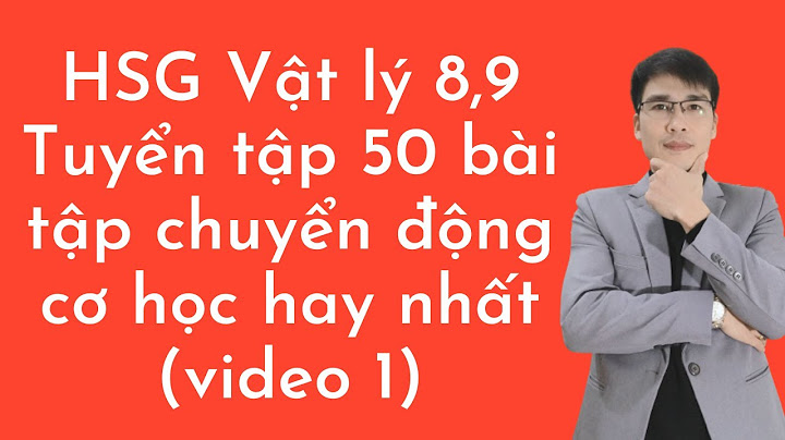 Bài tập về chuyển động của điểm vật lý năm 2024