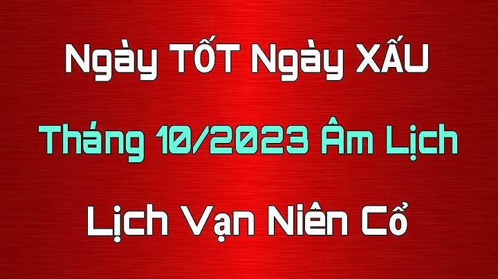 10 tháng 10 âm lích là ngày gì