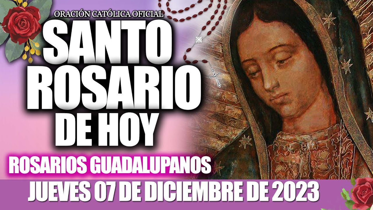 EL SANTO ROSARIO DE HOY JUEVES 07 DE DICIEMBRE DE 2023💖MISTERIOS LUMINOSOS♥️SANTO ROSARIO DE HOY