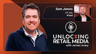How iFood built the world's fastest-growing retail media network | Sam James, iFood