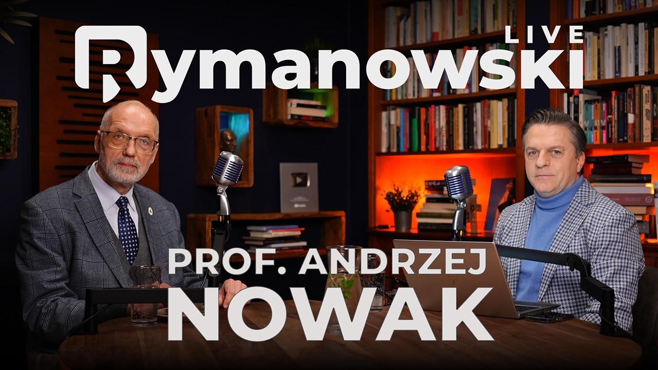 Rymanowski, prof. Nowak: Czy Grzegorz Braun szkodzi Polsce?