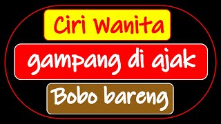 CIRI WANITA YANG GAMPANG DI AJAK BOBO BARENG DENGAN PRIA LAIN, SUAMI LEBIH SIAGA!!