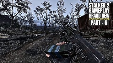 Stalker 2 Heart of Chornobyl - Part - 6 Gameplay...Live!!!!