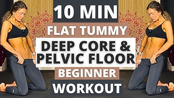 Do This 10 Min Beginner Deep Core & Pelvic Floor Workout 3x a week For FLAT TUMMY & Snatched Waist