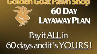 Golden Goat Pawn Shop Layaway Commercial