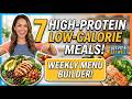 7 Low-Calorie, High-Protein Meals To Add to Your Weekly Menu