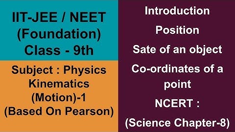 IIT-JEE/NEET Foundation || Class 9th Physics : Kinematics (Motion)-2 (Based On Pearson)