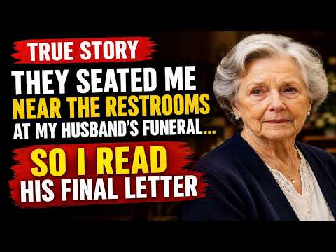 They Seated Me Near the Restrooms at My Own Husband’s Funeral — So I Read His Final Letter Out Loud
