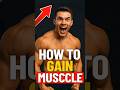 The Real Secret to Gaining Muscle Fast 💪🔥❌Stop Wasting Time!  #musclegain