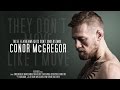 Conor mcgregor  they dont move like i move highlights  promo