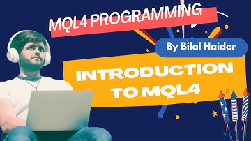 MQL4 Programming - Introduction EPISODE 1 | Forex Expert Advisors | Meta Trader 4 | By Bilal Haider