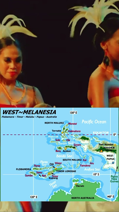 West Melanesia #melanesia #papua #maluku #flobamora #timorleste #australia
