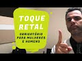 Toque Retal! Obrigatório para Mulheres e Homens.