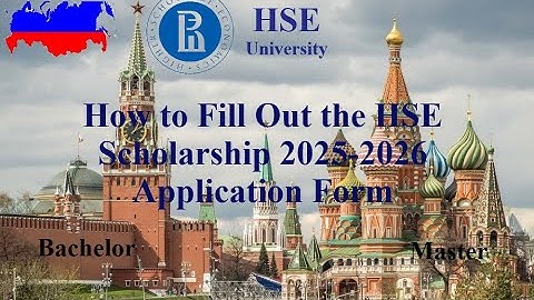 How to Fill Out the HSE Scholarship 2025-2026 Application Form (Bachelor & Master)