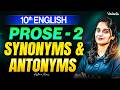 10th English | Prose 2 Synonyms and Antonyms | TN State Board | Asha Ma'am