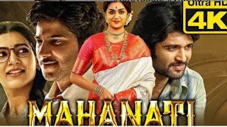 #Mahanati (4K ULTRA HD) Blockbuster Hindi Dubbed Movie | Keerthy, Samantha, Naga Chaitanya, Dulquer