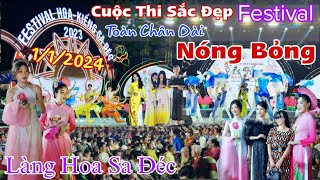 Trực Tiếp Ùn Ùn các tỉnh du khách về Cuộc Thi Sắc Đẹp Chân Dài Nóng Bỏng Festival Làng Hoa Sa Đéc