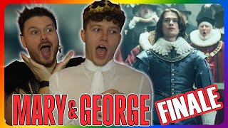 Mary and George Reaction Season Finale | He's a Traitor!