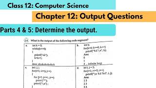 Class 12 Computer Science | Chapter 12 Output Questions Parts 4 & 5 | Board Exam Preparation