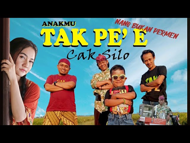 TAK PE'E - Cak Silo Pentol | Kalah Bondo Menang Ngeyel (official music video) class=