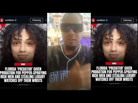 Florida woman given probation for pepper spraying rich men & STEALING luxury watches!?