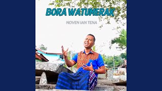 Bora Watumerak