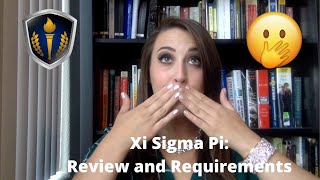 Xi Sigma Pi Review and Requirements. Worth it?