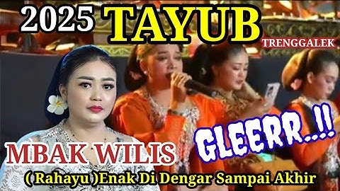 Rahayu Tayub Trenggalek Mbak Wilis Enak Di Dengar Sampai Akhir✓Selamat menikmati