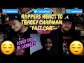 Rappers React To Tracey Chapman "Fast Car"!!!