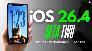 iOS 26.4 Beta 2 - New Changes &amp; Display lines, Bug fixes &amp; refinement  | What's More ?
