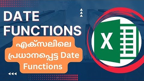🔥Important Date Functions in Excel | Full tutorial in Malayalam | Easy Excel🔥