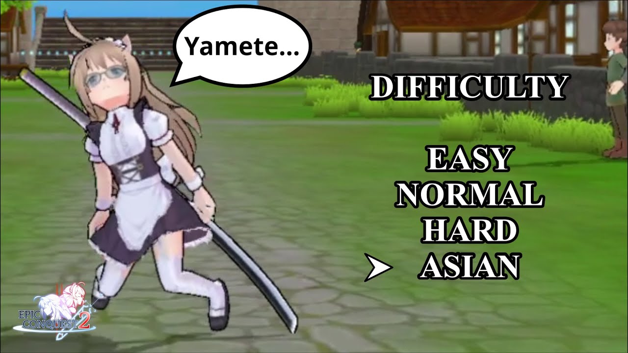 Asian Difficulty Mode in Epic Conquest 2 YouTube