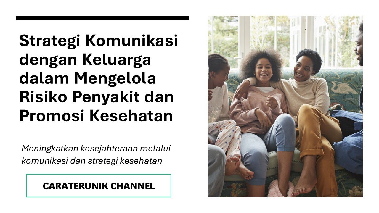 Strategi Komunikasi Keluarga Dalam Mengelola Risiko Penyakit