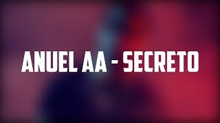 Anuel AA, Karol G - Secreto