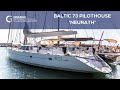 [NOW SOLD] 1999 BALTIC 73 PILOTHOUSE &#39;Neurath&#39; | Sailing Yacht for sale with Grabau International