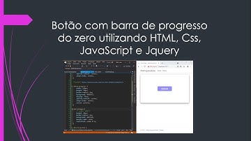 CRIAMOS UM BOTÃO BARRA DE PROGRESSO DO ZERO COM HTML, CSS, JAVASCRIPT E JQUERY
