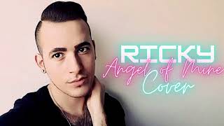 Ricky - Angel Of Mine (Cover)