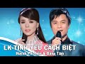 LK Tình Yêu Cách Biệt - Huỳnh Phi Tiễn & Băng Tâm | Song Ca Bolero Hay Nhất
