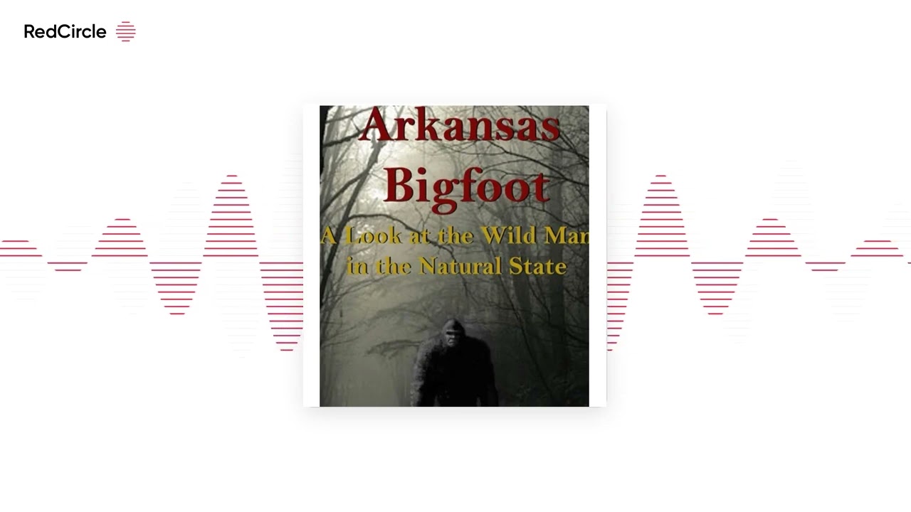 Bigfoot in the Natural State