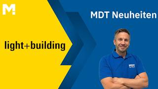 Mdt Neuheiten Auf Der Mdt Technologies